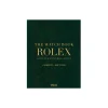 The Watch Book Rolex- Updated & Extended Edition